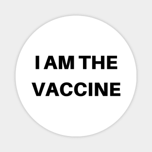 I am the vaccine Magnet